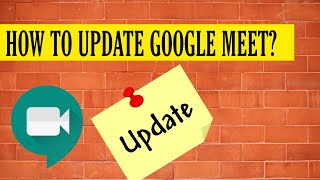 How to update Google Meet App on Android || Join Google meeting
