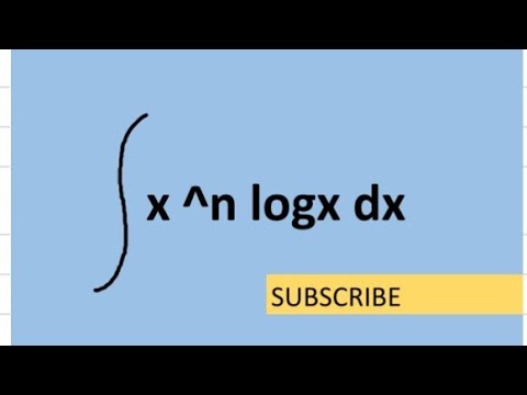 how to integrate x^n logx dx by integration by parts - YouTube