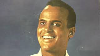 Harry Belafonte: Play me.