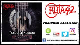 Ruta 42 - Poderoso caballero