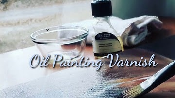 Oil Painting Varnish Before and After | Winsor and Newton High Gloss Varnish