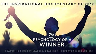 The Psychology of a Winner (DOCUMENTARY film on peak performance and sports psychology)