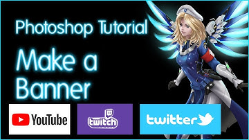 How to make banners for Twitter, Youtube, and Twitch (Photoshop tutorial)