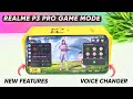 Realme P3 Pro Game Mode New Features And More