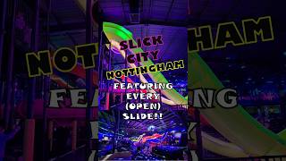 Slick City | Nottingham (featuring every open slide) #actionadventure #dayout