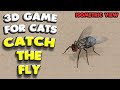 3d game for cats  catch the fly isometric view  4k 60 fps stereo sound