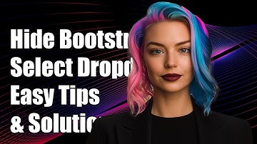 How to Hide Bootstrap-Select Dropdown: Easy Solutions and Tips