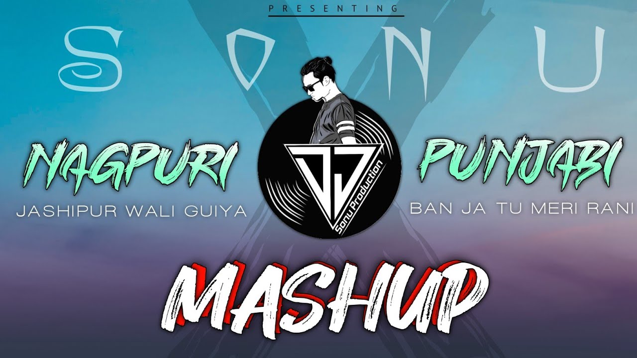 Jashipur Wali Guiya X Ban Tu Meri Raani (MASHUP) SLOW + REVERB || LOFI || Remix DJ SONU JAMSHEDPUR