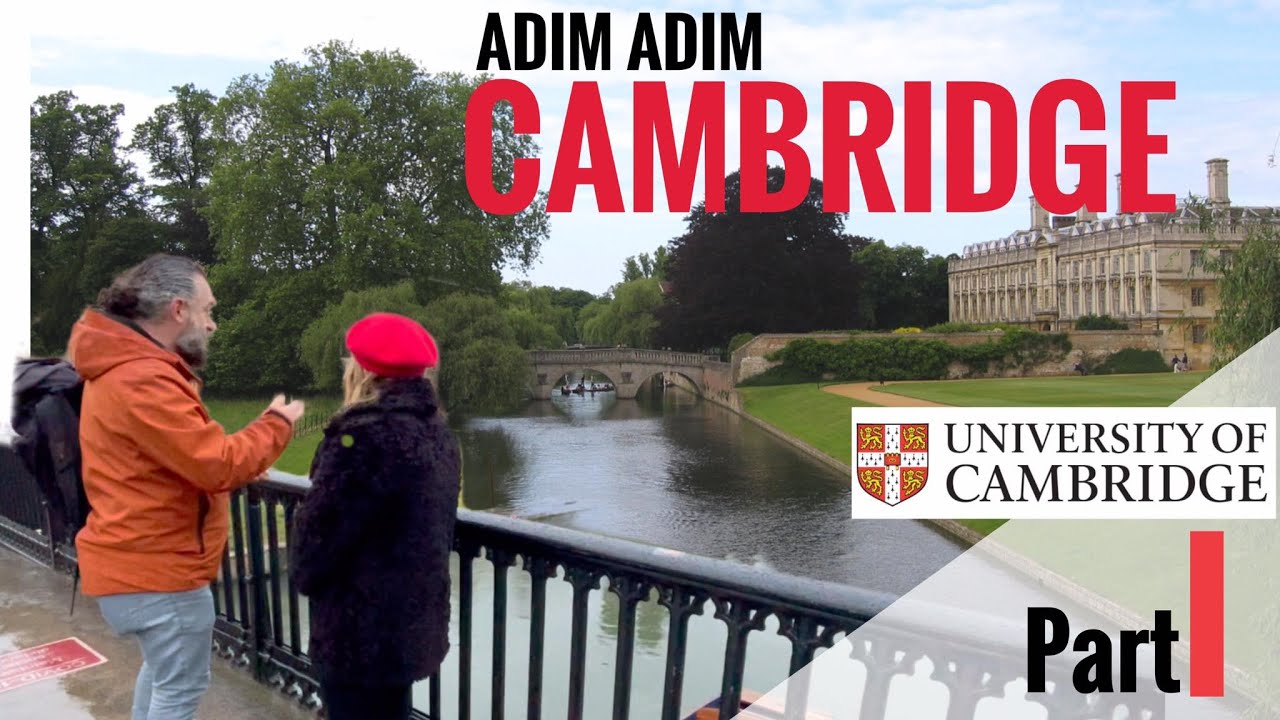 Adım Adım Cambridge: İngilterenin Şehirlerini 'de  geziyoruz.