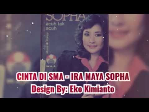 CINTA DI SMA (LIRIK) - IRA MAYA SOPHA @EkoKimianto