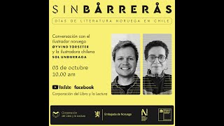 Sin Barreras: Oyvind Torseter y Sol Undurraga