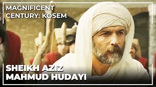 Sheikh Aziz Mahmut Hüdayi Crushes The Rebellion | Magnificent Century: Kosem