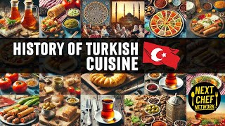 The History Of Turkish Cuisine