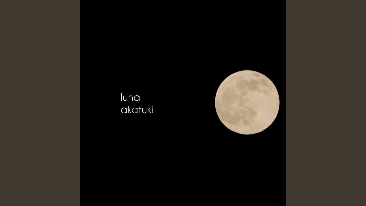 Watch Luna on YouTube Watch Luna on YouTube