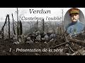 Ref:TurS71eTM5k Verdun, castelnau l oubli�   1re partie : pr�sentation de la s�rie