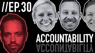 Episode 30: Accountability \u0026 the Value of Community