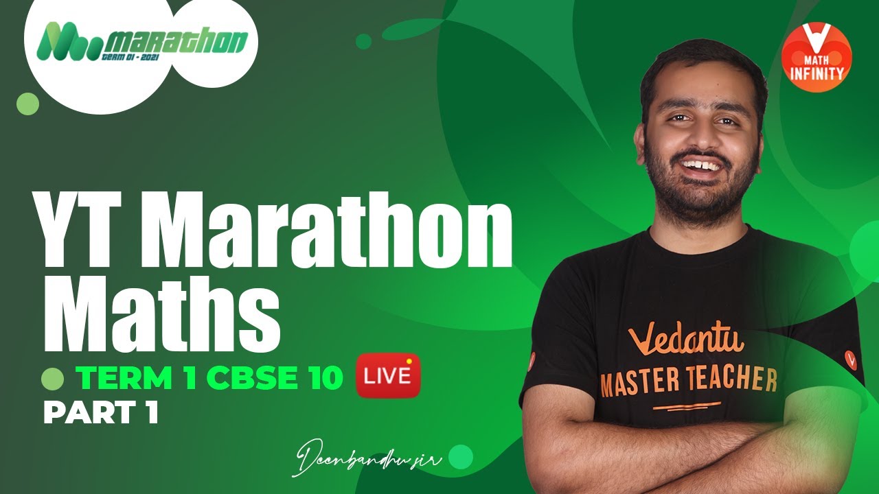 YT Marathon: CBSE Class 10 Maths [Part 1 ] | Term 1 Exam 2021 | Full Syllabus Revision💥 | Vedantu✌️