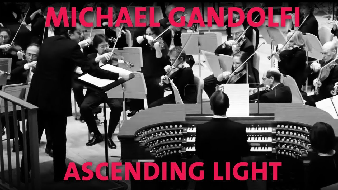 Excerpts of "Ascending Light" by Michael Gandolfi