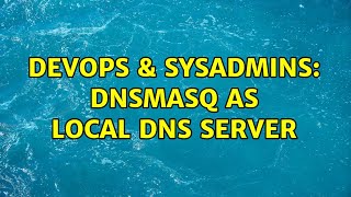 Famous DevOps & SysAdmins: dnsmasq as local dns server Profile
