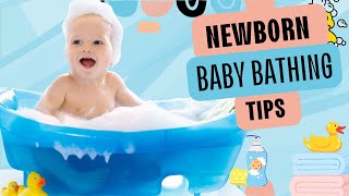 Ultimate guide to bathing a newborn baby