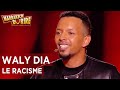 Waly Dia - Le racisme - Marrakech du Rire 2022