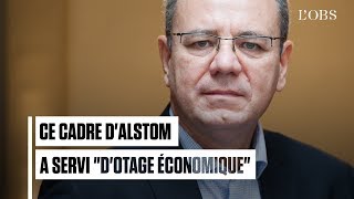 Comment un cadre français d'Alstom a servi 