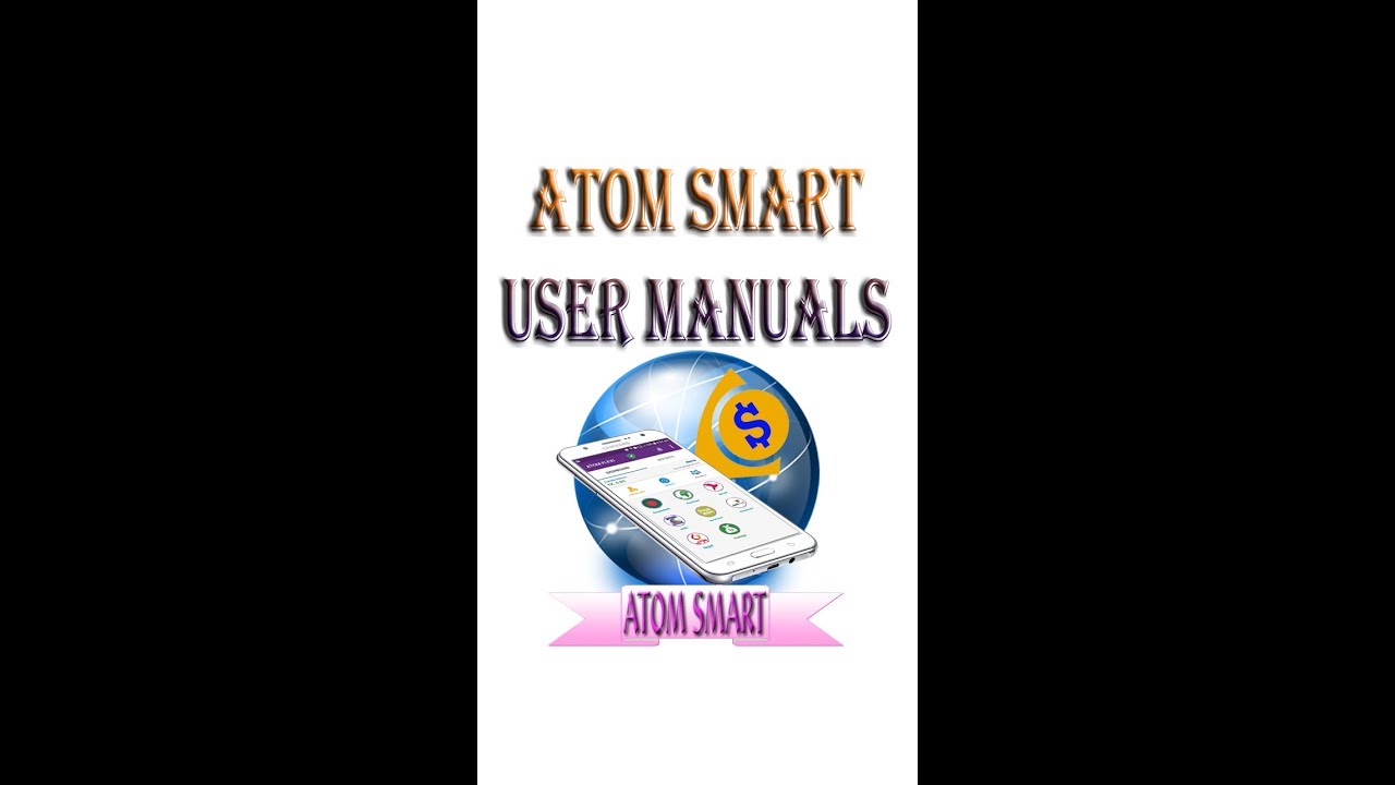 ATOM SMART ||| User Manuals - YouTube