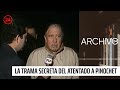 Archivo 24: La trama secreta del atentado a Pinochet | 24 Horas TVN Chile