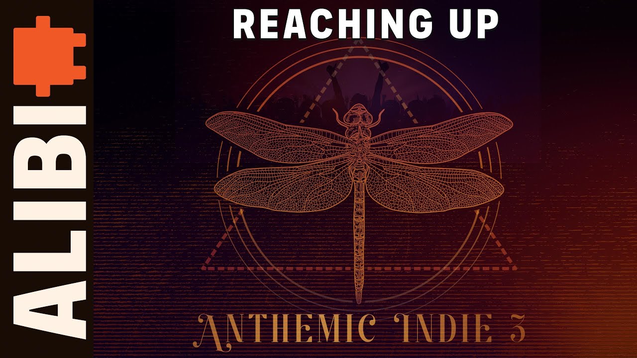 Reaching Up - ALIBI Music (Royalty Free Uplifting Positive Indie Anthemic Pop Rock Song)
