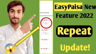 New Update EasyPaisa Repeat Feature| EaayPaisa 2022 Update New Feature screenshot 4