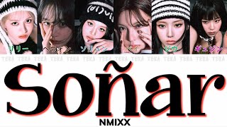 Soñar (Breaker) - NMIXX(エンミックス)【日本語字幕/カナルビ/歌詞】