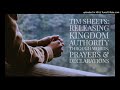 Tim Sheets: Releasing Kingdom Authority Through Words, Prayers & Decrees