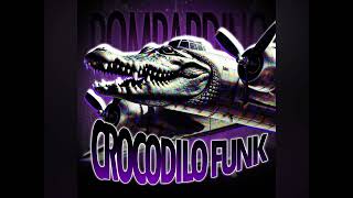BOMBARDILO CROCODILO FUNK