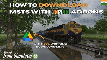 How To Install And Download MSTS | With Indian Addons 100% Working!! Easiest Steps