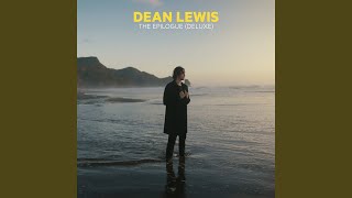 I Hate That It's True - Dean Lewis