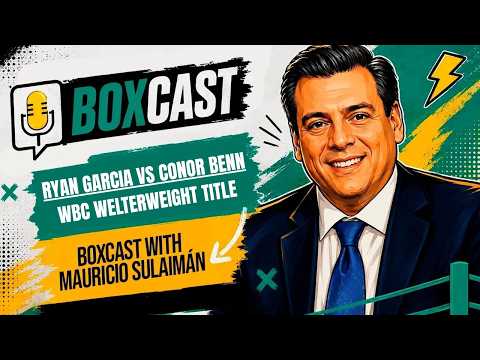 Ryan Garcia vs. Conor Benn for the WBC Welterweight Title | BOXCAST