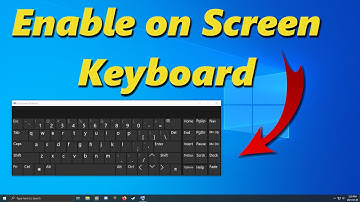 How to Enable the on Screen Keyboard in Windows 10