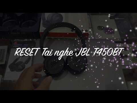 Hướng dẫn Fix lỗi Reset Tai nghe JBL T450BT mới nhất 2023