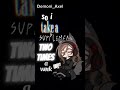 a song we can all relate to, Idk if this is og? #gacha #animation #alightmotion