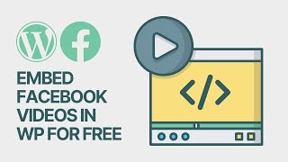 How to Embed Facebook Videos in WordPress Posts and Pages For Free? screenshot 4