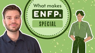 What Makes ENFPs Special