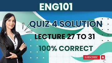 ENG101 Quiz 4_2024_Lesson 27-31_100% correct_ENG101 quiz 4 solution