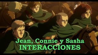 Jean, Connie & Sasha | Interacciones | Attack on titan