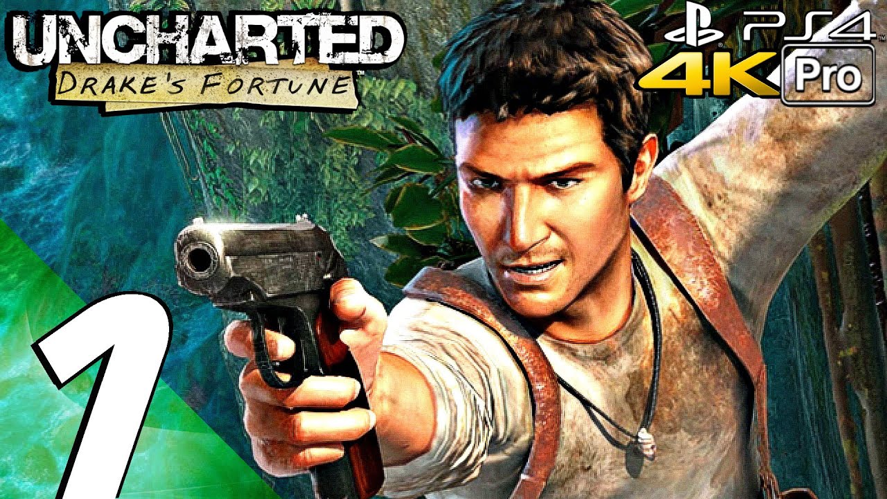 UNCHARTED DRAKE'S FORTUNE Gameplay Walkthrough Part 1 FULL GAME [4K 60FPS  PS4 PRO] - No Commentary 
