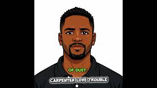 Carpenter Love Trouble. A reggae story about hard work, betrayal, and knowing your worth.