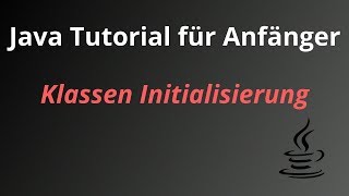 Java Klasseninitialisierung