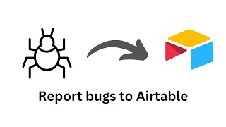 How to report bugs to Airtable with Powersave