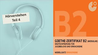 Hörverstehen Goethe B2 - Teil 4