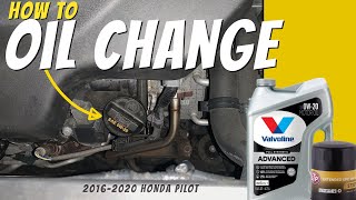 DIY : Quick OIL CHANGE Honda Pilot Touring 2016-2020