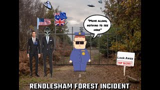 I know Rendlesham Forest Happened